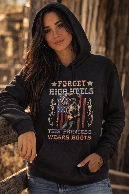 Forget High Heels This Princess Wears Boots Western Hoodie