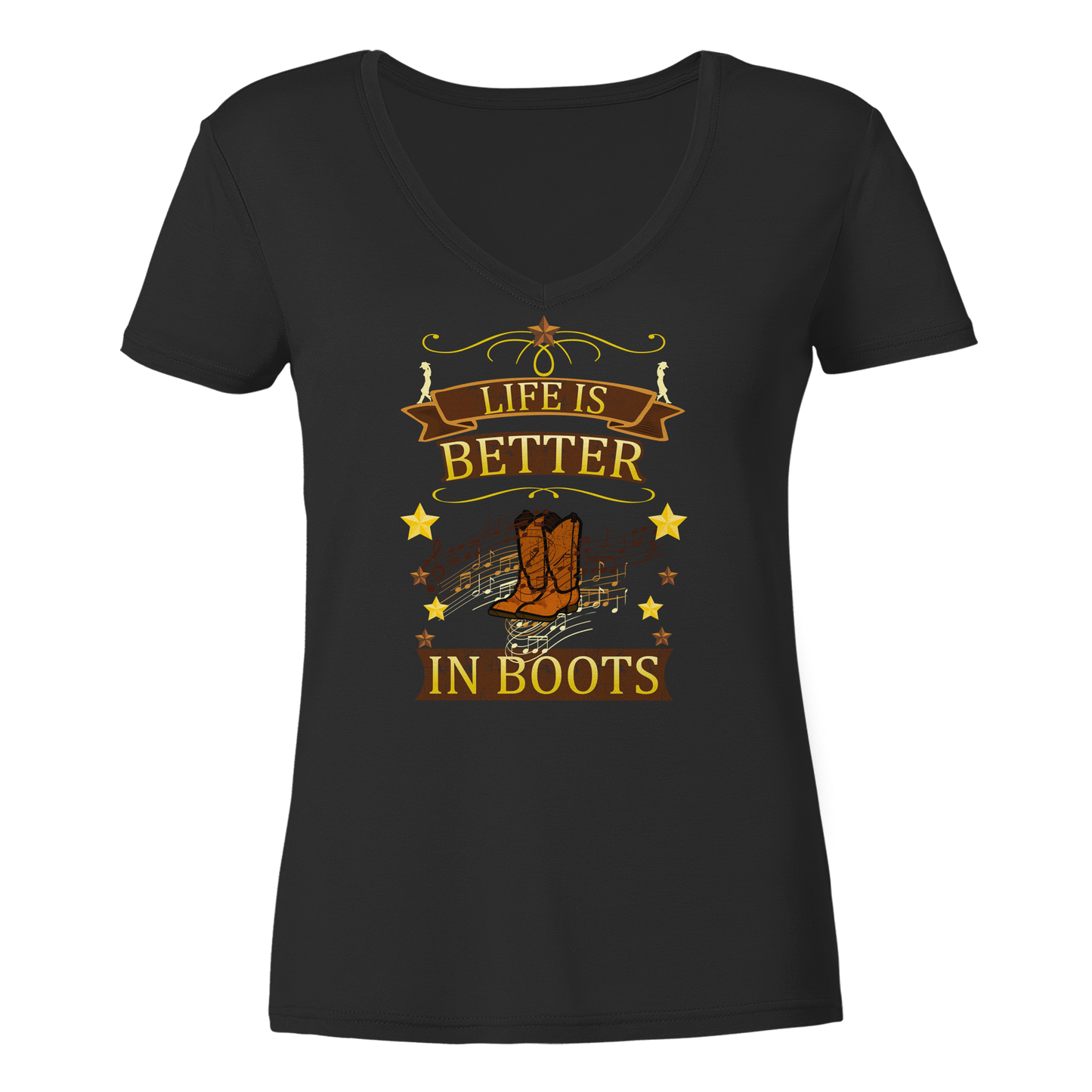 Life Is Better In Boots – Western & Linedance V-Neck Shirt